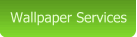 Wallpaper Services